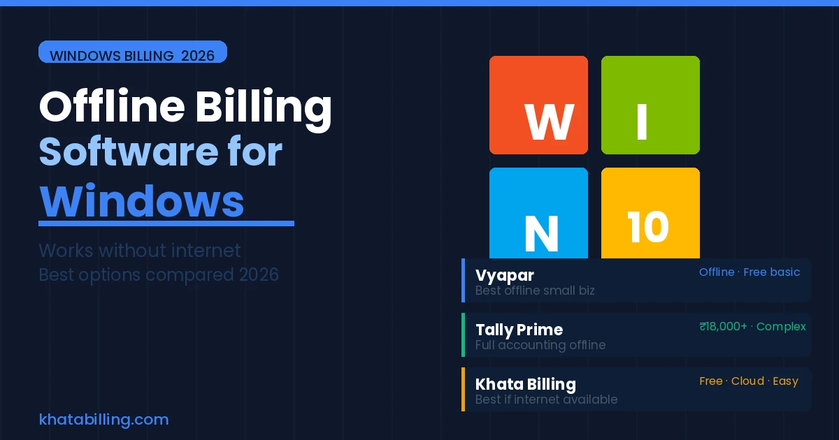 Offline billing software for Windows in India — best options 2026